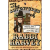 The Adventures of Rabbi Harvey: A Graphic Novel of Jewish Wisdom and Wit in the Wild West - Paperback