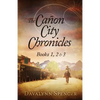 The Canon City Chronicles: Books 1, 2 & 3 - Paperback