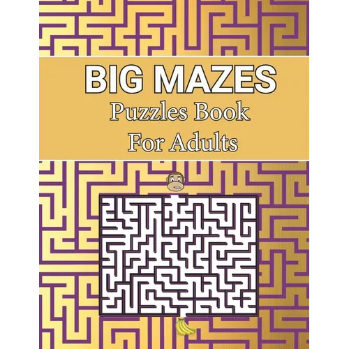 Big Mazes Puzzles Book For Adults: Two-Player Mazes Activity Book for Kids Circle, Adult Mazes Puzzle Book with 150 Hard to solve Square Level Mazes B - Paperback