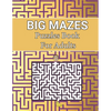 Big Mazes Puzzles Book For Adults: Two-Player Mazes Activity Book for Kids Circle, Adult Mazes Puzzle Book with 150 Hard to solve Square Level Mazes B - Paperback