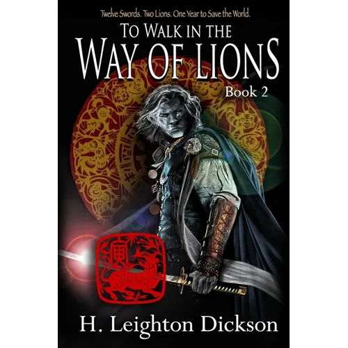To Walk in the Way of Lions: Tails from the Upper Kingdom - Paperback