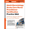 Adult-Gerontology Acute Care Nurse Practitioner Certification Practice Q&A: 700 Practice Questions Based on the Latest Exam Blueprint - Paperback