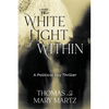 The White Light Within: A Political Spy Thriller - Paperback
