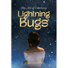 The Art of Catching Lightning Bugs - Paperback