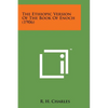 The Ethiopic Version of the Book of Enoch (1906) - Paperback