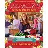 The Pioneer Woman Cooks--Dinnertime: Comfort Classics, Freezer Food, 16-Minute Meals, and Other Delicious Ways to Solve Supper! - Hardcover