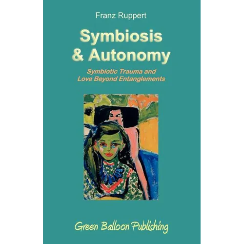 Symbiosis and Autonomy - Paperback