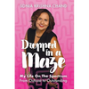 Dropped in a Maze - Paperback