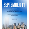 September 11: The 9/11 Story, Aftermath and Legacy - Hardcover