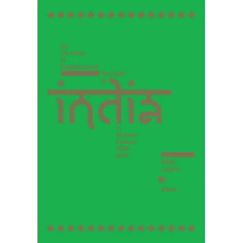 On the Paths of Enlightenment: The Myth of India in Western Culture 1808-2017 - Hardcover