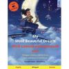 My Most Beautiful Dream - Мой самый прекрасны - Paperback