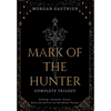 Mark of the Hunter Omnibus - Hardcover