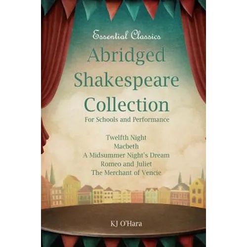 Abridged Shakespeare Collection: For Schools and Performance - Paperback