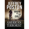 American Terrorist: Where is the Girl? - Paperback