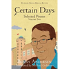 Certain Days: Selected Poems Volume Two - Paperback