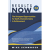 Results Now 2.0: The Untapped Opportunities for Swift, Dramatic Gains in Achievement - Paperback