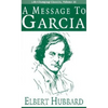 A Message to Garcia - Paperback