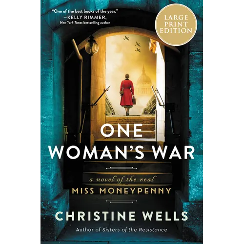 One Woman's War: A Novel of the Real Miss Moneypenny - Paperback