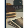 Snake-Bite: And Other Stories - Paperback
