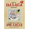 Diario de Oaxaca: A Sketchbook Journal of Two Years in Mexico - Paperback