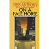 On a Pale Horse - Mass Market Paperbound