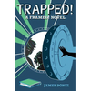 Trapped! - Hardcover