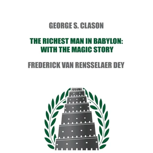 The Richest Man in Babylon: with The Magic Story - Paperback