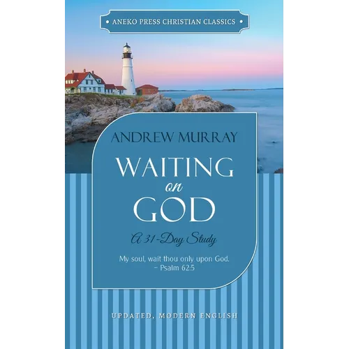 Waiting on God: A 31-Day Study - Paperback