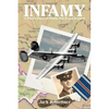 Infamy: A Pilot's Story of World War II and Beyond - Paperback