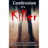 Confession of a Killer: America's No1 SERIAL KILLER tells his story for the first time - TRUE CRIME - Paperback
