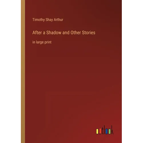 After a Shadow and Other Stories: in large print - Paperback