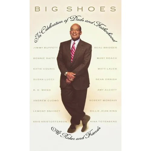 Big Shoes: In Celebration of Dads and Fatherhood - Hardcover