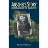 Anschel's Story: Determined to Survive - Hardcover