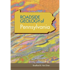Roadside Geology of Pennsylvania (Roadside Geology Series) - Paperback