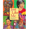 Just Like Me: Stories and Self-Portraits by Fourteen Artists - Paperback