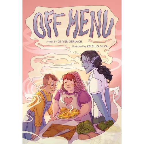 Off Menu: A Graphic Novel - Paperback