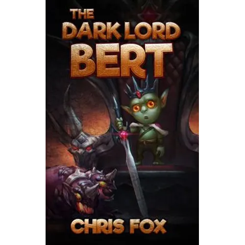 The Dark Lord Bert - Paperback