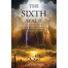 The Sixth Seal II: A Prewrath Commentary Redux on the Rise of Donald Trump and the Decline of the American Order, 2017-2021 - Paperback
