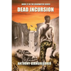 Dead Incursion (Deadwater Series Book 12) - Paperback