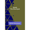Guest the One-Eyed - Paperback