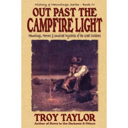 Out Past the Campfire Light - Paperback