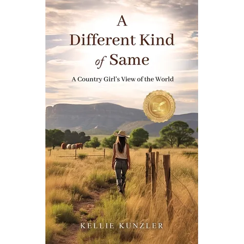 A Different Kind of Same: A Country Girl's View of the World - Paperback