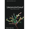 Unconventional: Ways to Thrive in EDU - Paperback