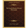 The Fourth Book of Occult Philosophy - Paperback