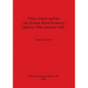 Villas, Farms and the Late Roman Rural Economy (third to fifth centuries AD) - Paperback