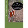 The Backcountry Feast: Over 40 Simple Dehydrated Backpacking Recipes - Paperback