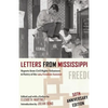 Letters from Mississippi: Reports from Civil Rights Volunteers & Poetry of the 1964 Freedom Summer - Paperback