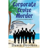 Corporate Cruise Murder - Paperback