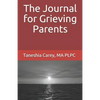 The Journal for Grieving Parents - Paperback