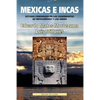 Mexicas e Incas: Estudio comparado de los gobernantes de Mesoamérica y los Andes. (Edición en Color) - Paperback